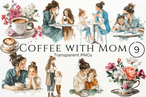 Download Coffee with Mom Mothers Day Clipart - Day Collection