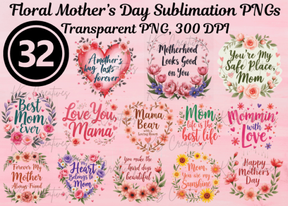 Download Floral Mother’s Day Sublimation PNGs - Day Collection